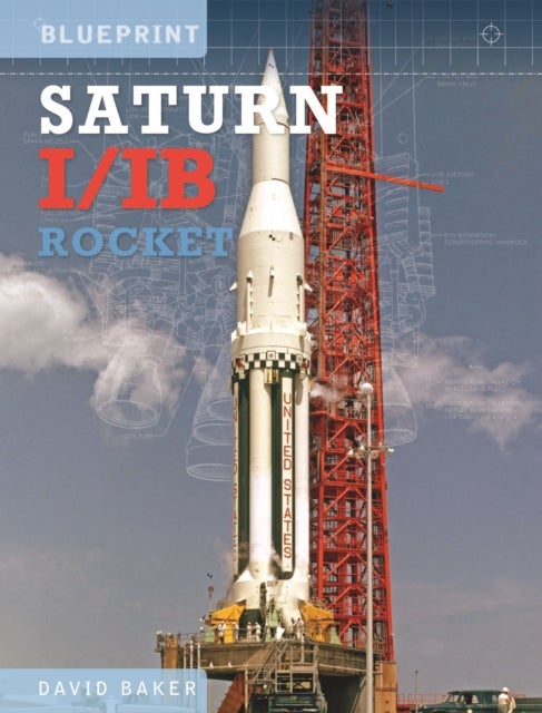 Saturn I/IB Rocket - NASA's First Apollo Launch Vehicle