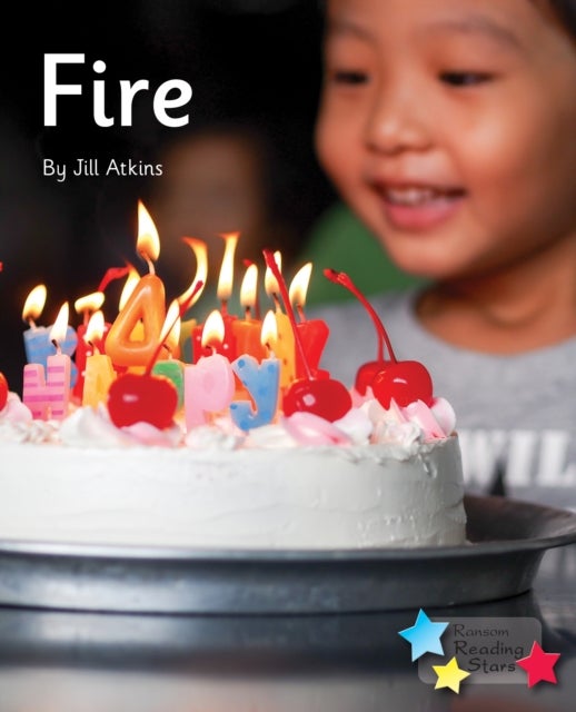 Fire - Phonics Phase 5