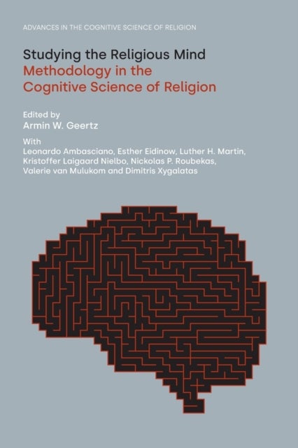 Studying the Religious Mind - Methodology in the Cognitive Science of Religion