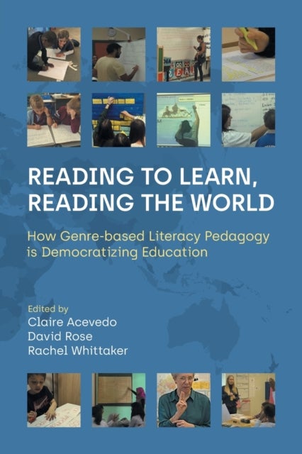Reading to Learn, Reading the World - How Genre-Based Literacy Pedagogy Is Democratizing Education