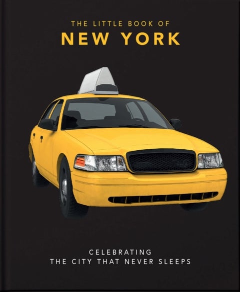 Little Book of New York - Celebrating the City that Never Sleeps