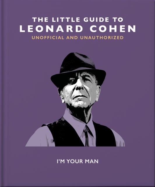 The Little Guide to Leonard Cohen - I'm Your Man
