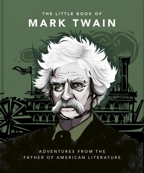 Little Book of Mark Twain - Wit and wisdom from the great American writer