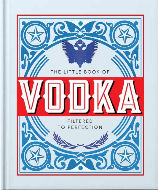 Little Book of Vodka - Filtered to Perfection