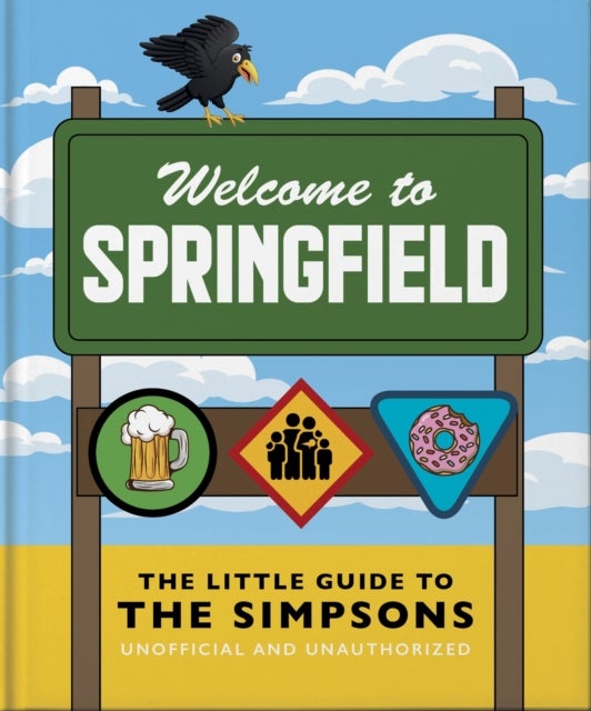 The Little Guide to The Simpsons - The show that never grows old