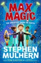Max Magic: The Greatest Show on Earth (Max Magic 2)