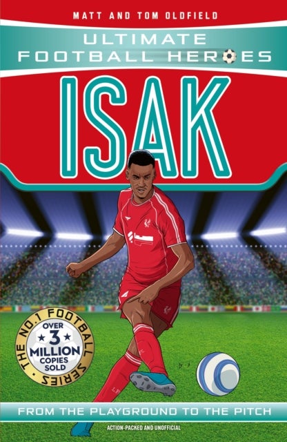 Isak (Ultimate Football Heroes) - Collect Them All! - Collect Them All!