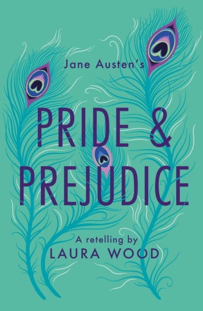 CLASSIC RETE_PRIDE & PREJUDICE - A Retelling