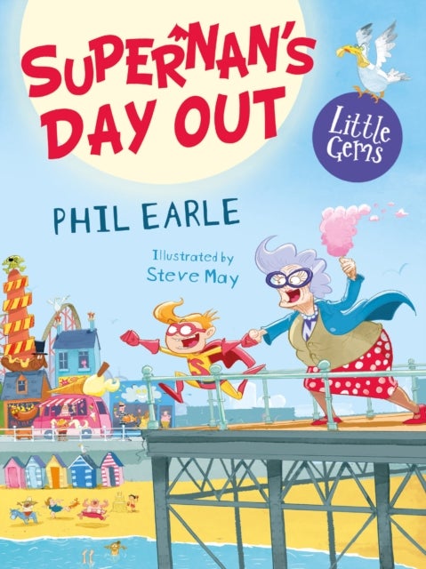 LITTLE GEMS_SUPERNANS DAY OUT