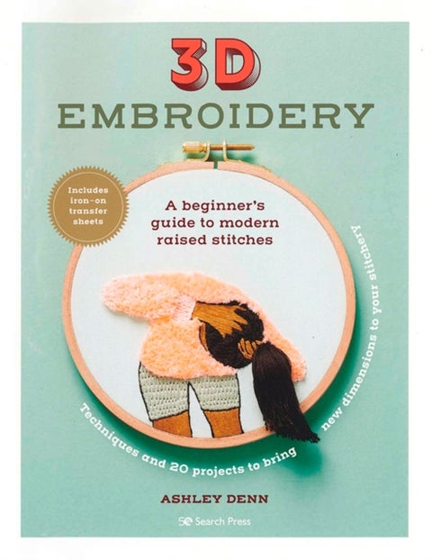 3D Embroidery - A Beginner’s Guide to Modern Raised Stitches