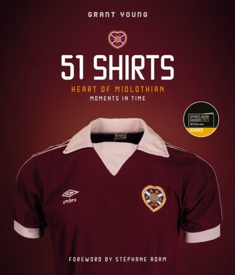 Heart of Midlothian; 51 Shirts - Moments in Time
