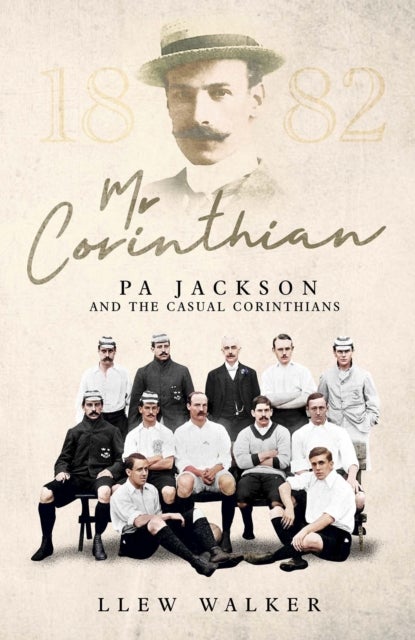 Mr Corinthian - Pa Jackson and the Casual Corinthians