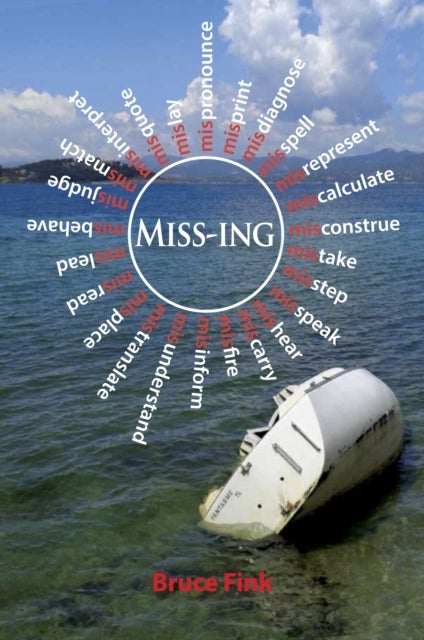Miss-ing - Psychoanalysis 2.0