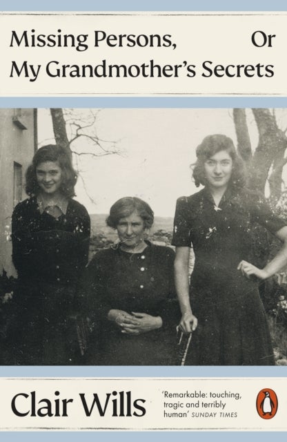 Missing Persons, Or My Grandmother''s Secrets