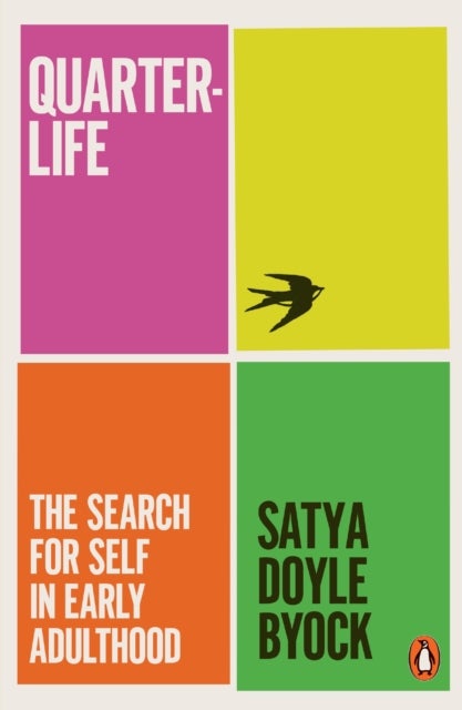 Quarterlife - The Search for Self in Early Adulthood