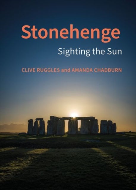 Stonehenge - Sighting the Sun