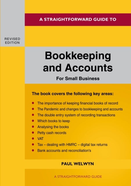 Bookkeeping And Accounts For Small Business - Revised Edition 2022