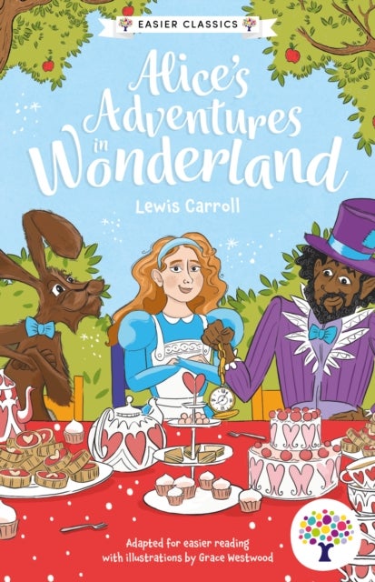 Alice's Adventures in Wonderland: Accessible Easier Edition