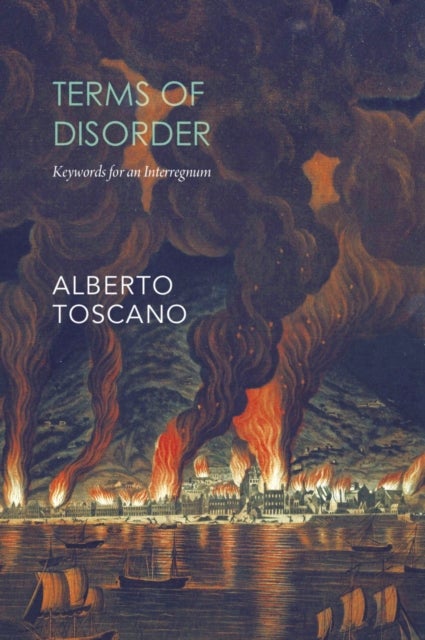 Terms of Disorder ¿ Keywords for an Interregnum
