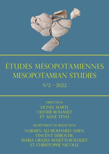 Etudes Mesopotamiennes ¿ Mesopotamian Studies: N¿2 ¿ 2022