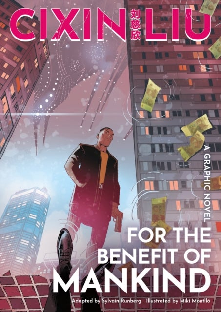Cixin Liu's For the Benefit of Mankind - A Graphic Novel