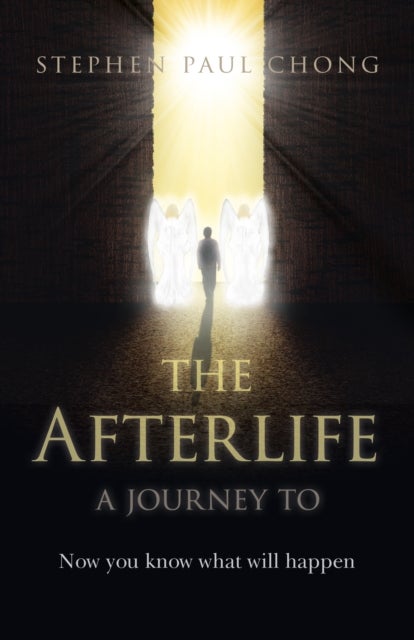 Afterlife, The –  a journey to – Now you know what will happen. - Now you know what will happen