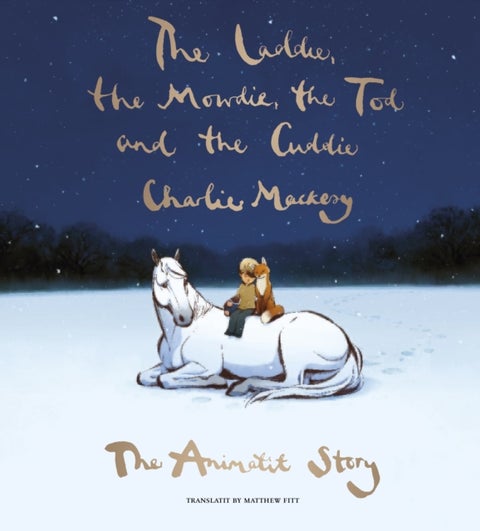 The Laddie, the Mowdie, the Tod and the Cuddie - The Animatit Story