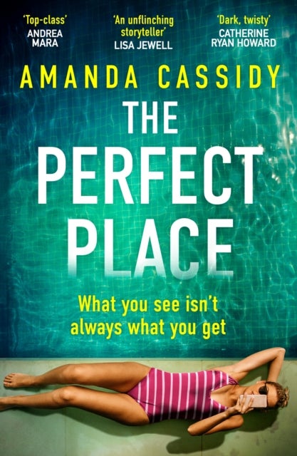 The Perfect Place - Escape to the Chateau meets The Paris Apartment in this twisty, unputdownable crime thriller