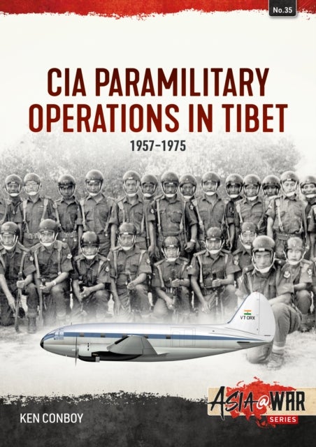 CIA Paramilitary Operations in Tibet - 1957-1974
