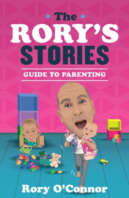 The Rory''s Stories Guide to Parenting