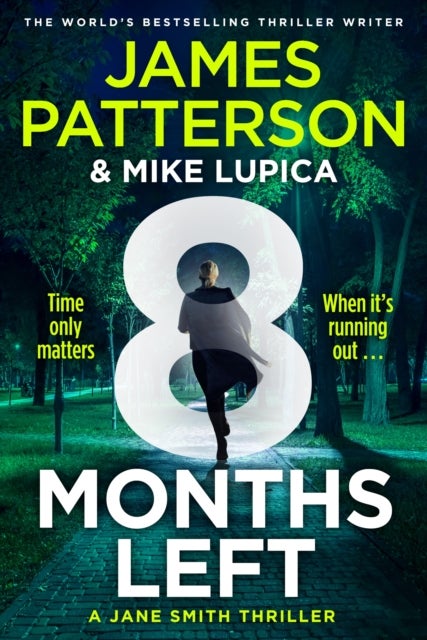 8 Months Left - A Jane Smith Thriller