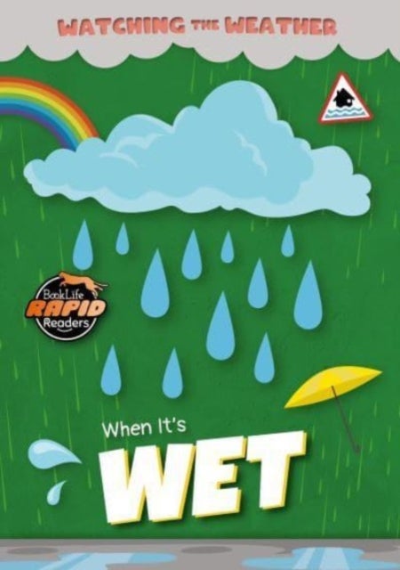 When It''s Wet