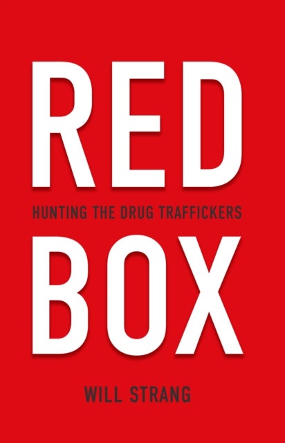 Red Box - Hunting the Drug Traffickers