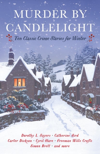 Murder by Candlelight - Ten Classic Crime Stories for Winter
