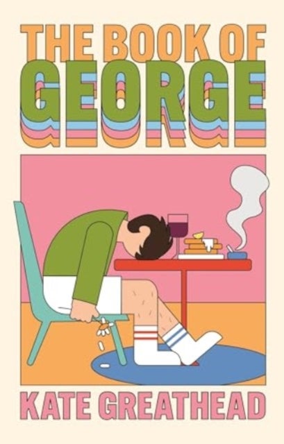 Book of George - Shortlisted for the Bollinger Everyman Wodehouse Prize for Comic Fiction