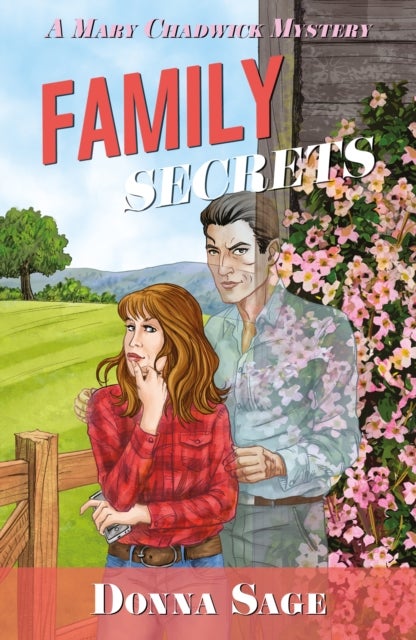 Family Secrets - A Mary Chadwick Mystery
