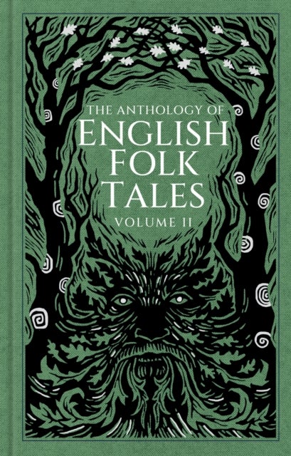 Anthology of English Folk Tales: Volume II