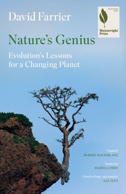 Nature''s Genius - Evolution's Lessons for a Changing Planet