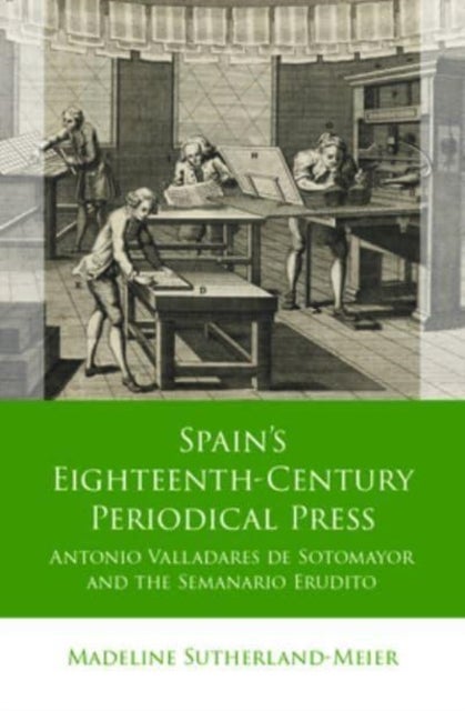Spain's Eighteenth-century Periodical Press