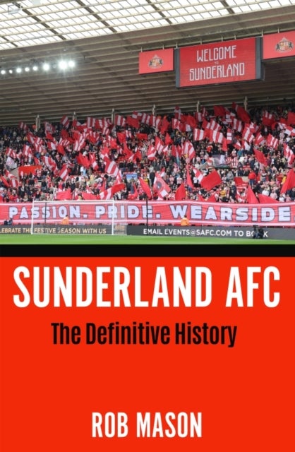 Sunderland AFC - The Definitive History
