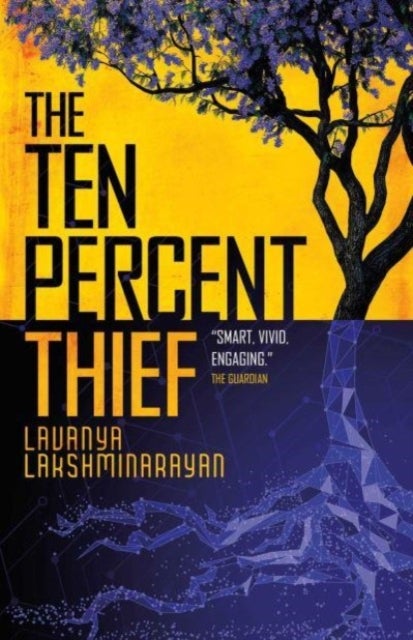 The Ten Percent Thief - Shortlisted for the 2024 Arthur C. Clarke Award!