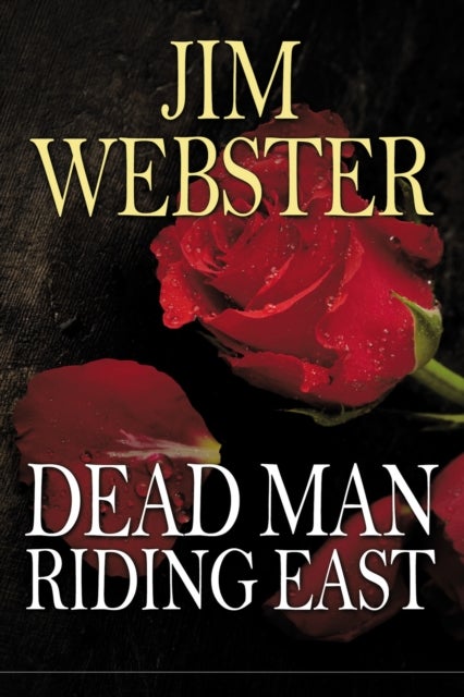 Dead Man Riding East - Death, High Fashion and Romance of Sorts