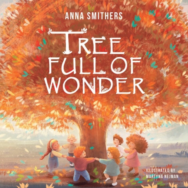 Tree Full of Wonder - An educational, rhyming book about magic of trees for children