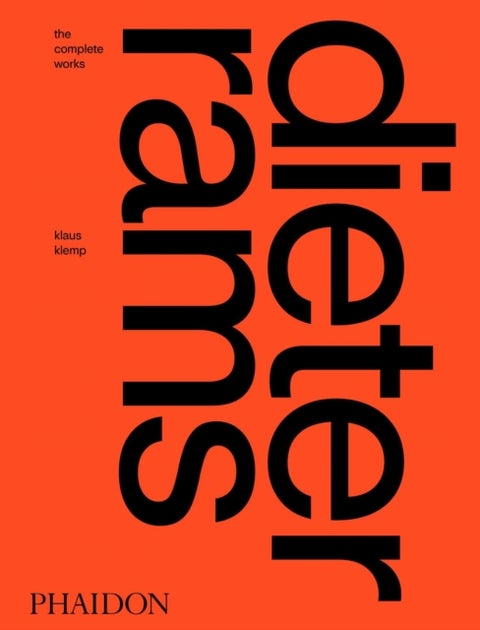 Dieter Rams - The Complete Works