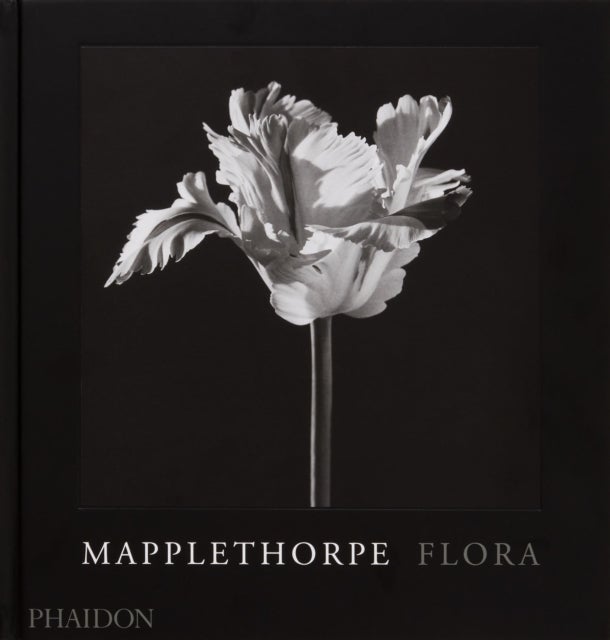 Mapplethorpe Flora - The Complete Flowers