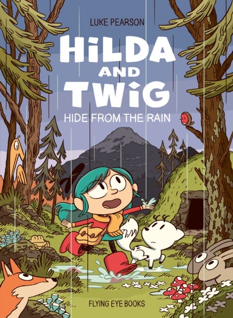 Hilda and Twig Hide from the Rain - Hide from the Rain