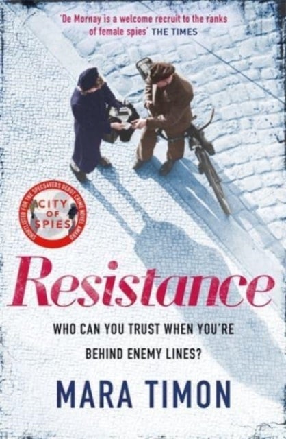 Resistance - The gripping new WWII espionage thriller