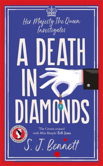 Death in Diamonds - The brand new 2024 royal murder mystery from the author of THE WINDSOR KNOT
