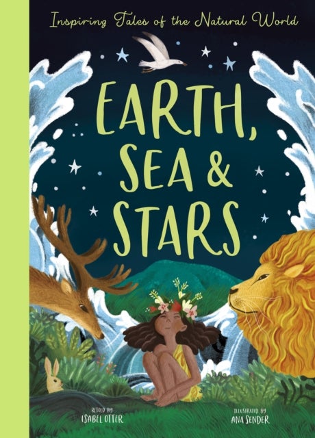 Earth, Sea & Stars - Inspiring Tales of the Natural World