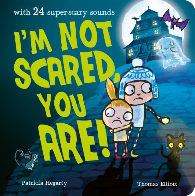 I''m Not Scared, You Are!